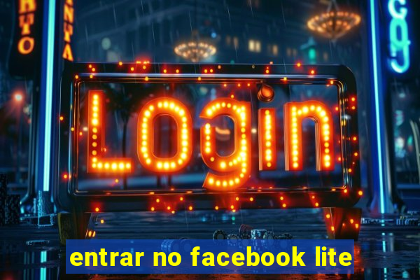 entrar no facebook lite